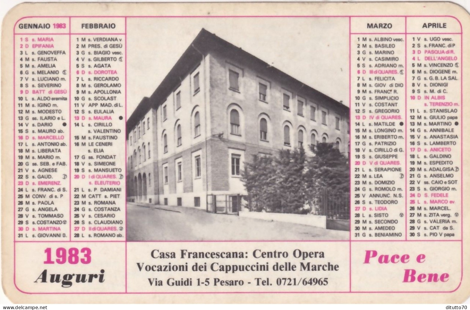 Calendarietto - Casa Francescana - Centro Opera Vocazioni Dei Cappuccini Delle Marche - Pesaro - Anno 1983 - Petit Format : 1981-90