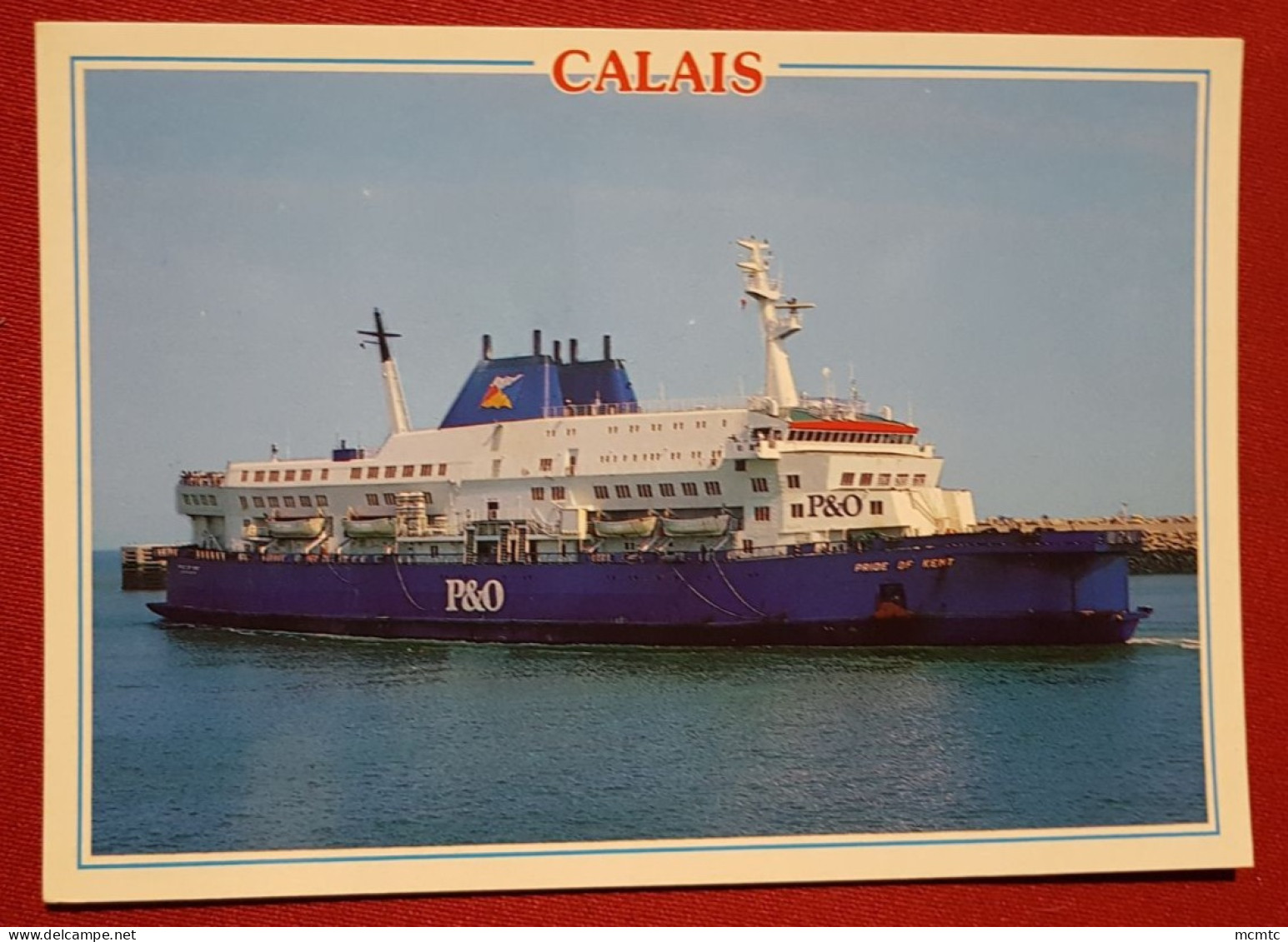 CPM - La Côte D'Opale - Calais -(P.-de-C.62 ) Ferry Assurant La Liaison Entre La France Et L'Angleterre - Premier Port - Calais