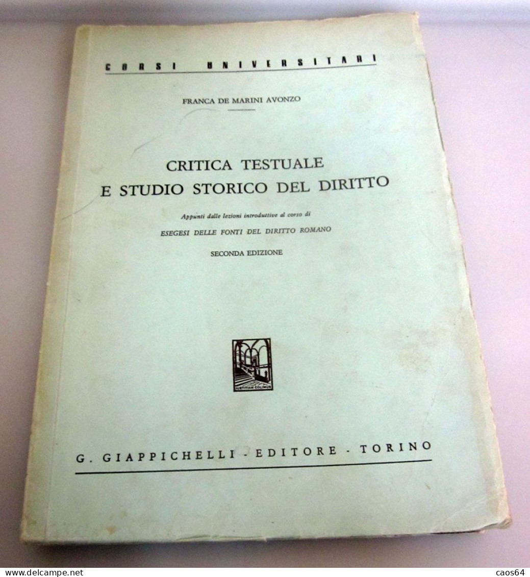 Critica Testuale E Studio Storico Del Diritto Franca De Marini Avonzo Giappichelli 1973 - Diritto Ed Economia