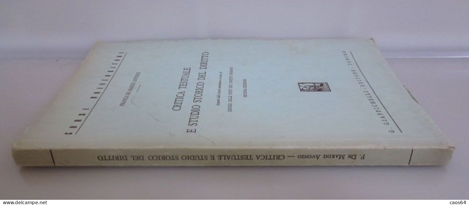 Critica Testuale E Studio Storico Del Diritto Franca De Marini Avonzo Giappichelli 1973 - Derecho Y Economía