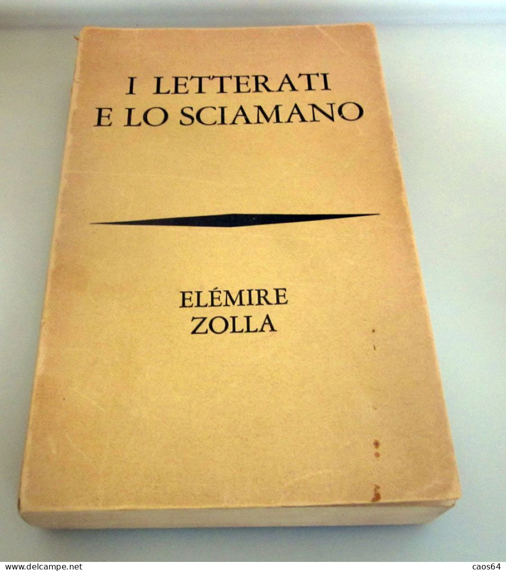 I Letterati E Lo Sciamano Elémire Zolla Bompiani 1969 - Religión