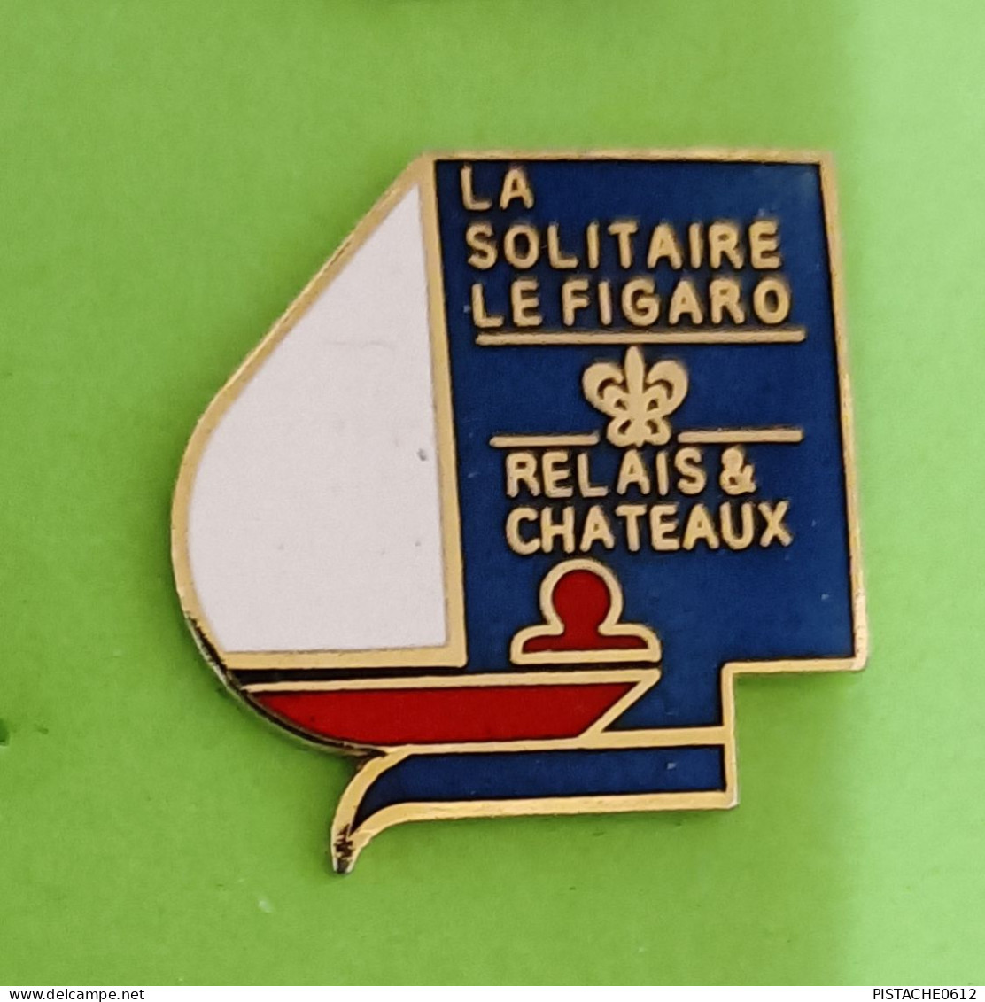 Pin's Bateau Voilier La Solitaire Le Figaro Relais & Chateau - Boats