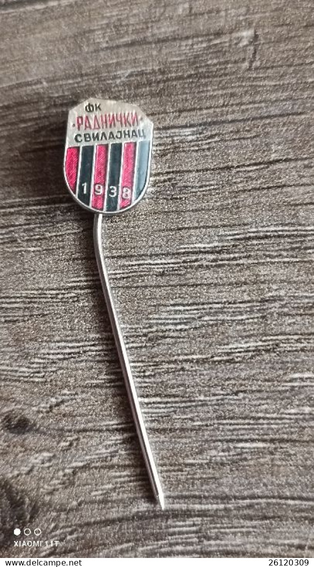 FK RADNICKI SVIJALNAC From Yugoslavian Period PIN 1938 PAYPAL ONLY - Sin Clasificación