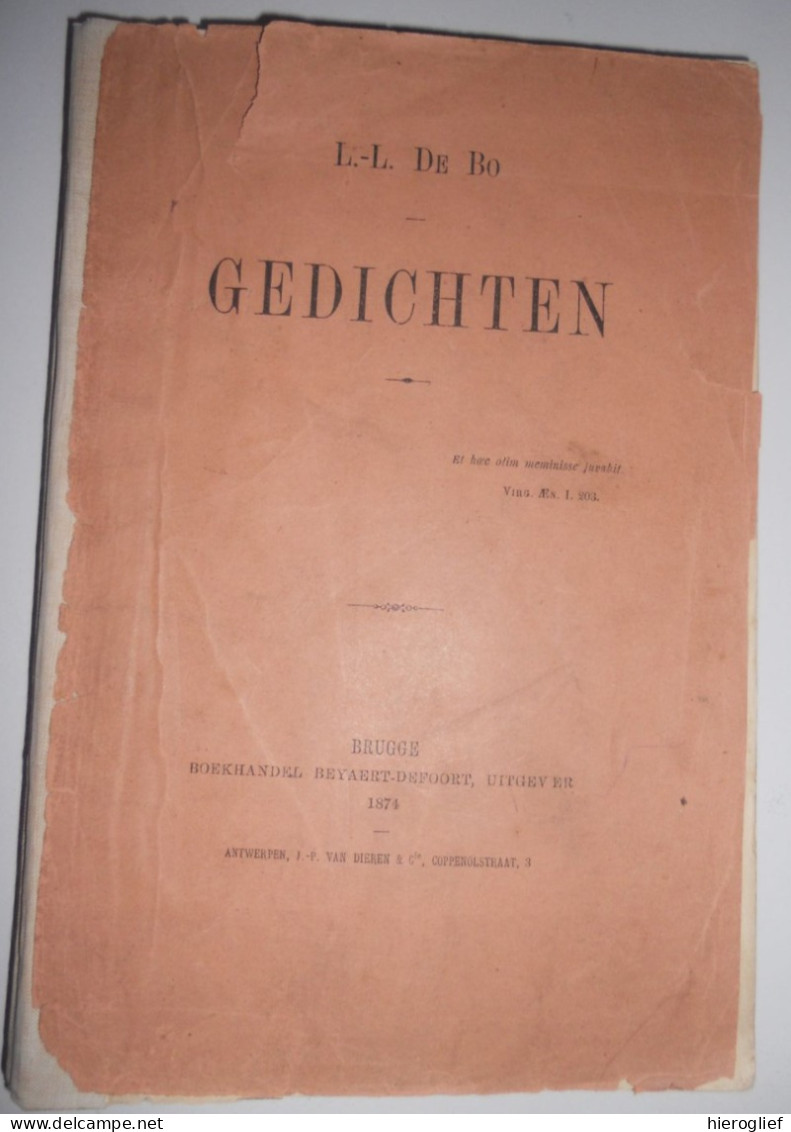 GEDICHTEN Door Leonard Lodewijk De Bo ° Beveren-Leie + Poperinge St Lodewijkscollege Brugge 1874 Waregem - Dichtung