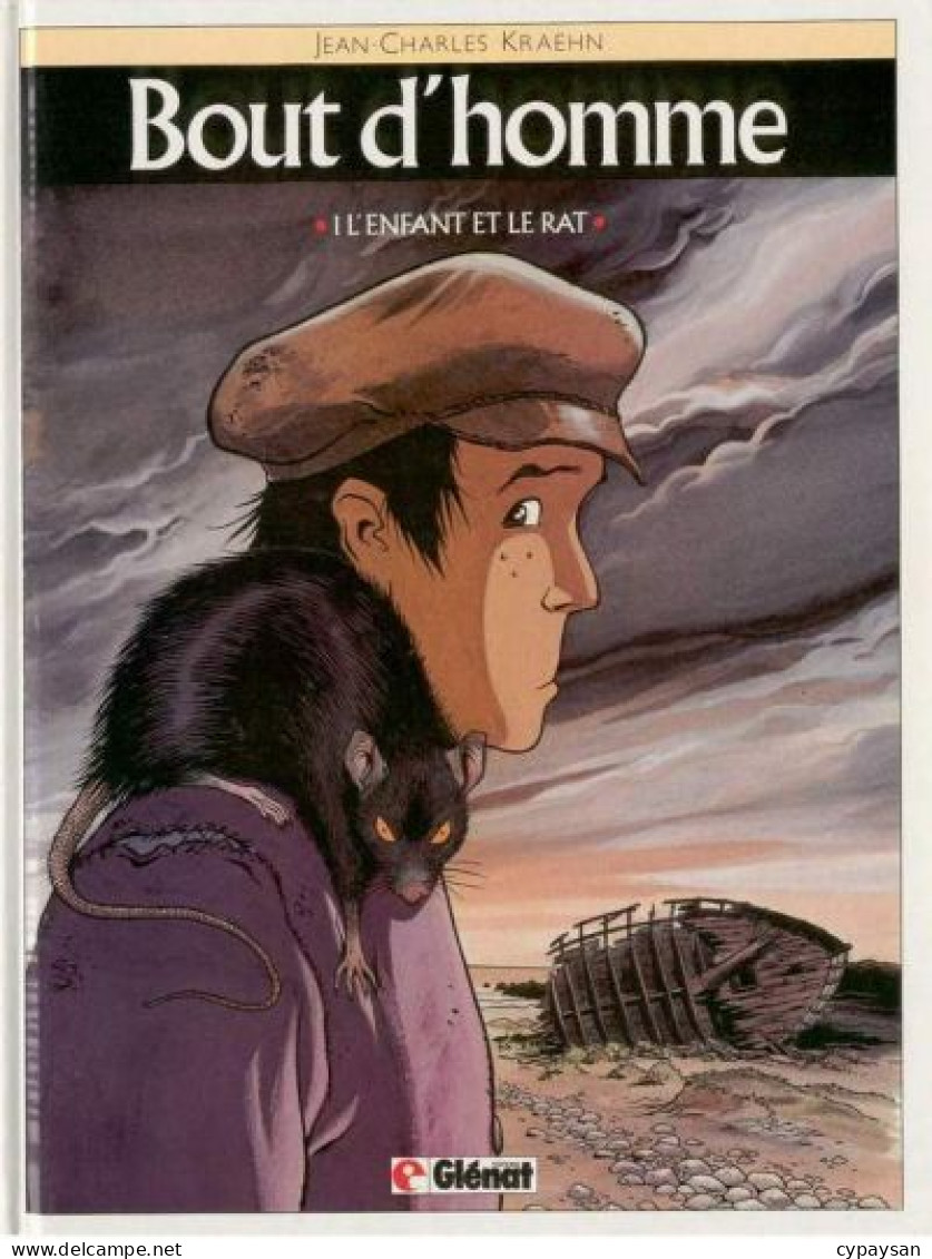 Bout D'homme 1 L'enfant Et Le Rat EO DEDICACE BE Glénat 09/1990 Kraehn (BI3) - Dedicados