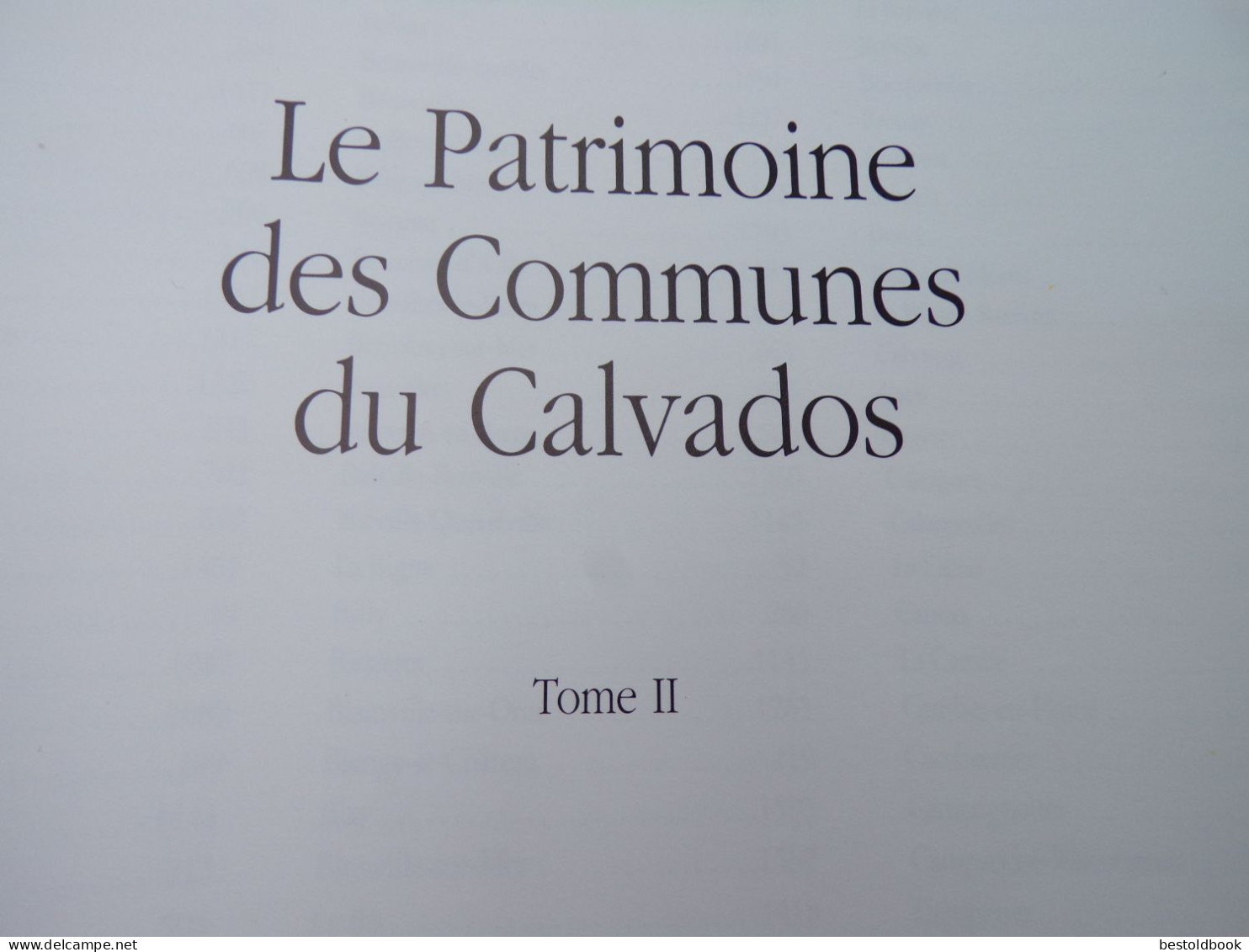 Le Patrimoine Des Communes Du Cavados  2 Volumes Complet - Ed. Flohic - Normandie