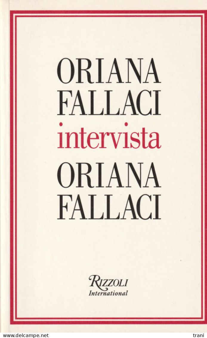 INTERVISTA - ORIANA FALLACI - Berühmte Autoren