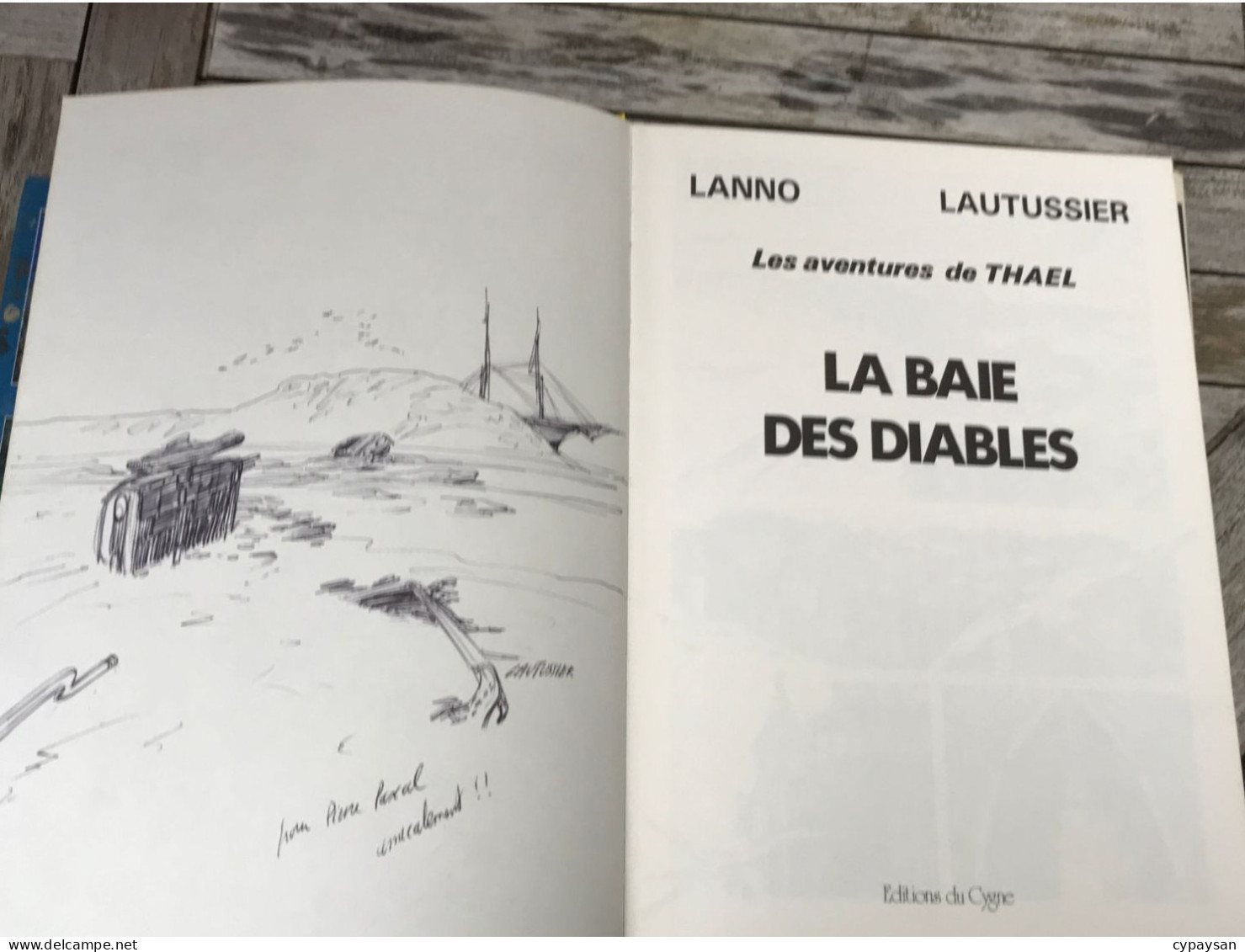 Thael 1 La Baie Des Diables EO DEDICACE BE Cygne 04/1983 Lanno Lautussier (BI3) - Dédicaces