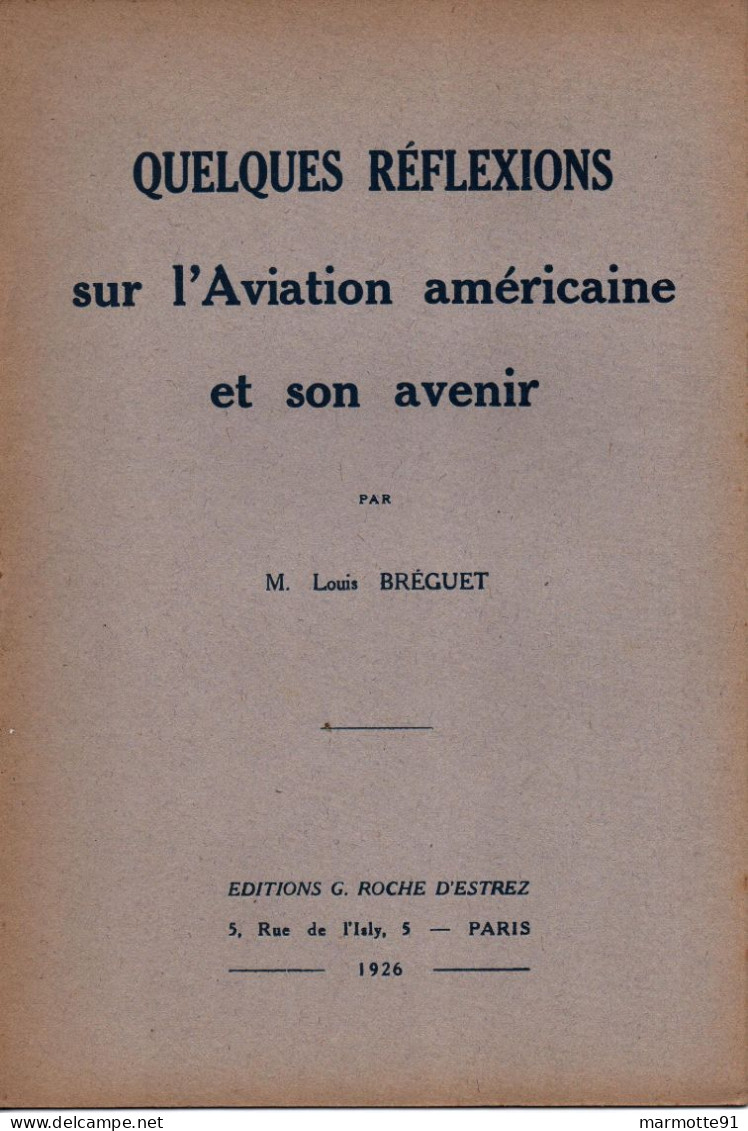 REFLEXIONS SUR AVIATION AMERICAINE ET SON AVENIR   1926 AVIATION - Flugzeuge