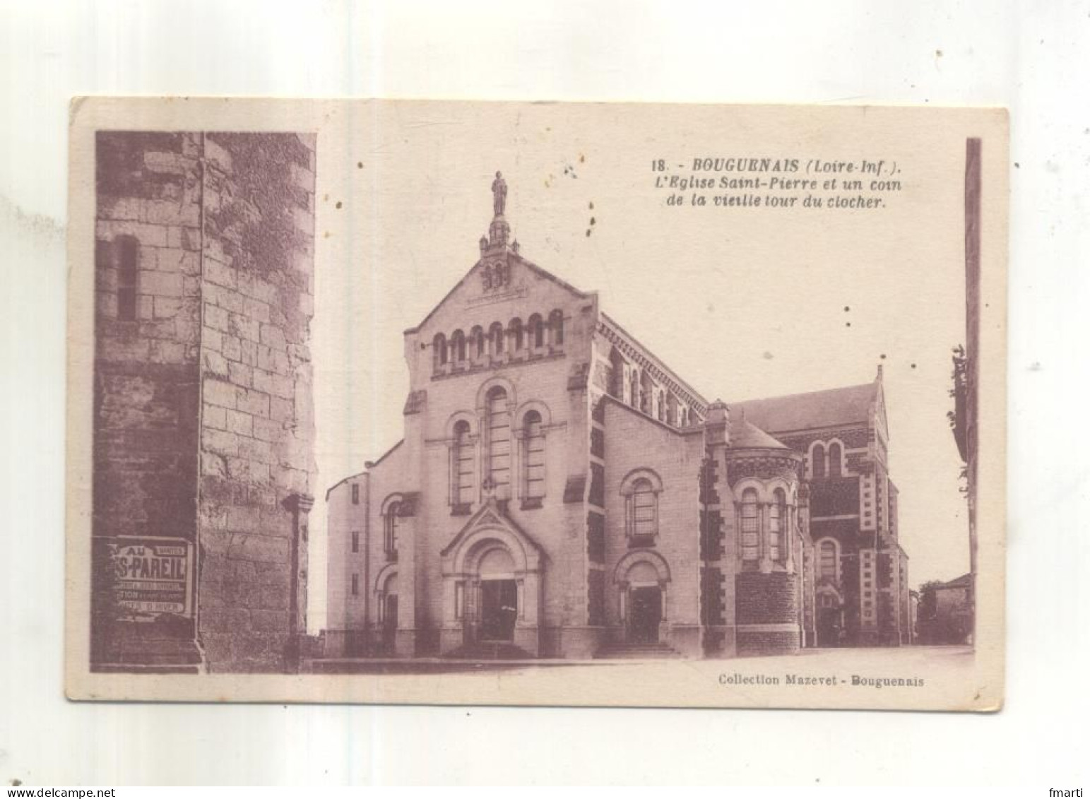 18. Bouguenais, L'Eglise Saint Pierre Et Un Coin De La Vieille Tour Du Clocher - Bouguenais