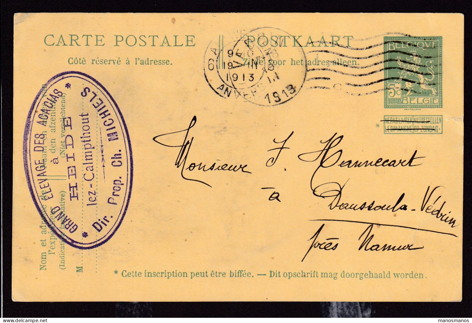 DDFF 622 -  Entier Pellens ANTWERPEN 1913 Vers VEDRIN - Cachet Privé Grand Elevage Des Acacias à HEIDE-CALMPTHOUT - Cartes Postales 1909-1934