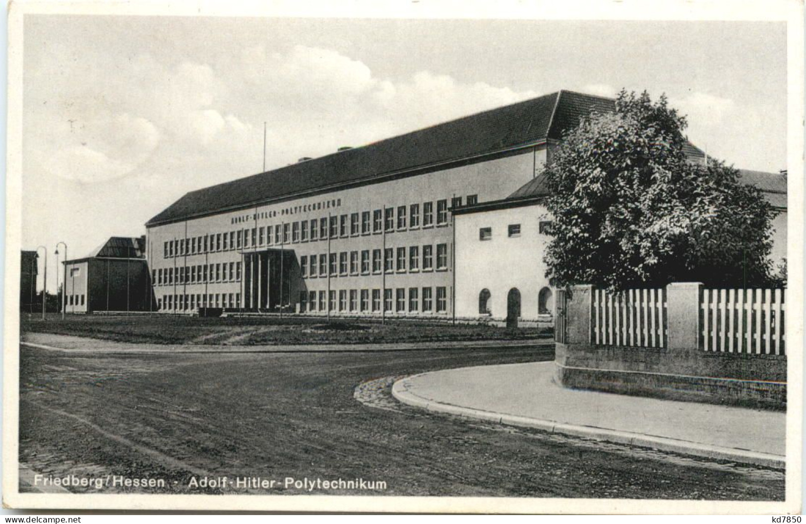 Friedberg Hessen - Adolf Hitler Palytechnikum - Friedberg