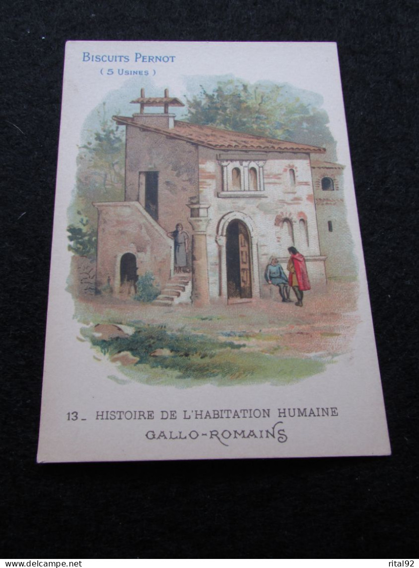 Chromo "BISCUITS PERNOT" - Série "Histoire De L'Habitation Humaine" - Pernot