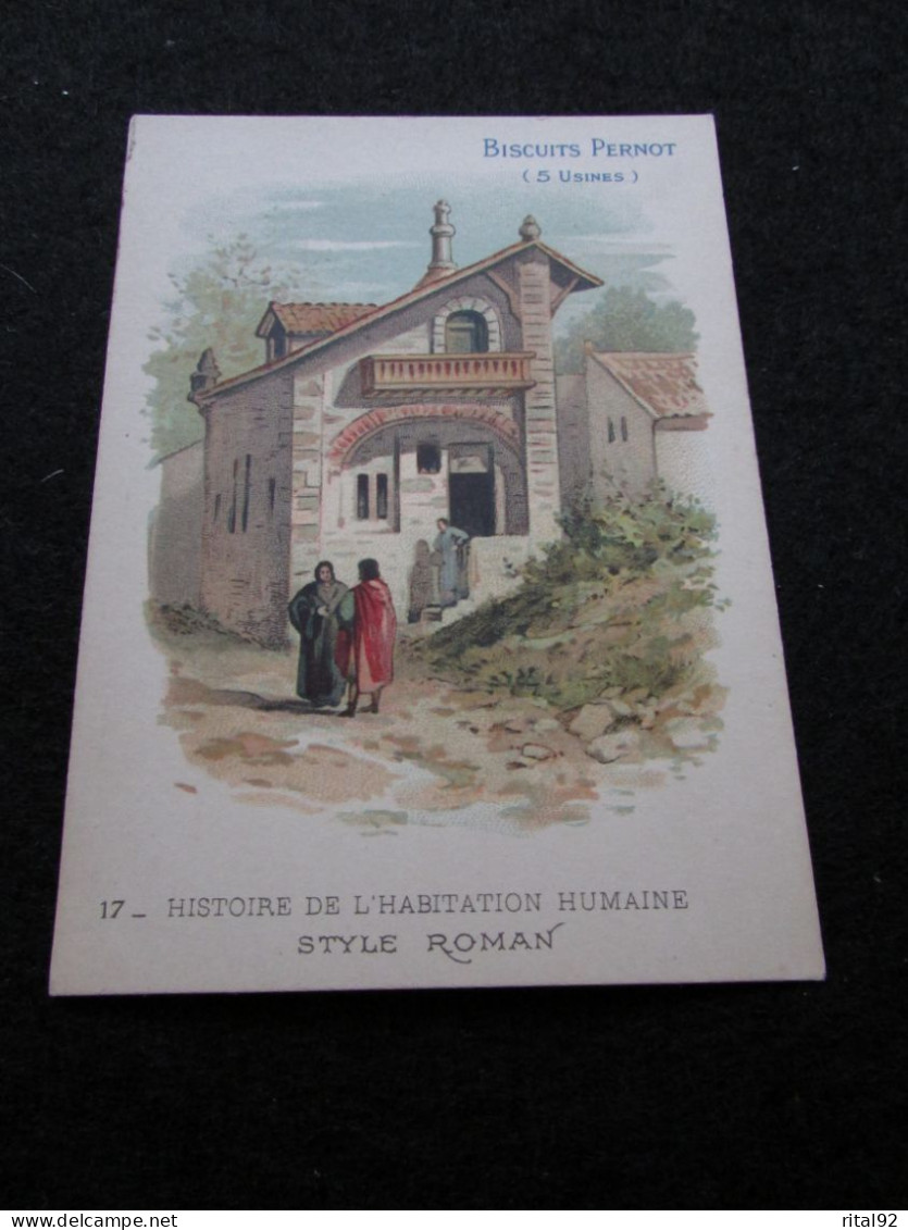 Chromo "BISCUITS PERNOT" - Série "Histoire De L'Habitation Humaine" - Pernot