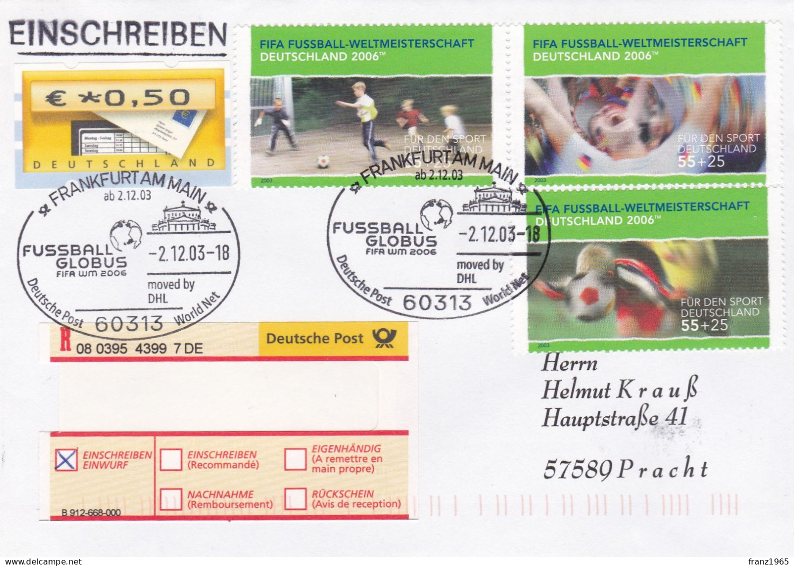 Fussball Globus - FIFA-WM 2006 - Frankfurt Am Main, 2.12.2003 - 2006 – Duitsland