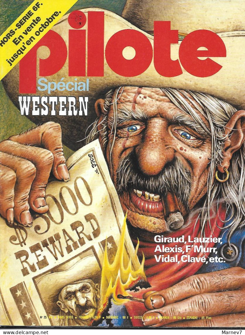 PILOTE N° 25 Bis Hors Série Spécial WESTERN - BD Illustrée En Couleur - Juin 1976 - Mississipi River - Retour D'Al Crane - Pilote