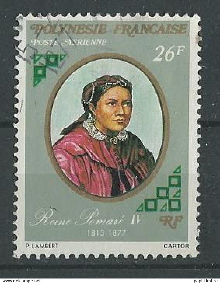 Polynésie - 1976 Dynastie Des Rois Pomaré - N° PA108 Oblitéré - Used Stamps