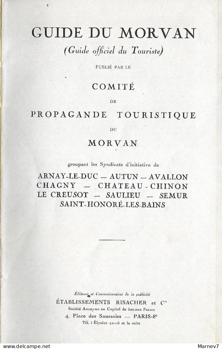 Guide Touristique Et Commercial - Le MORVAN -1930 - Officiel Du Touriste - ARNAY AUTUN AVALLON CHAGNY Le CREUSOT SAULIEU - Bourgogne