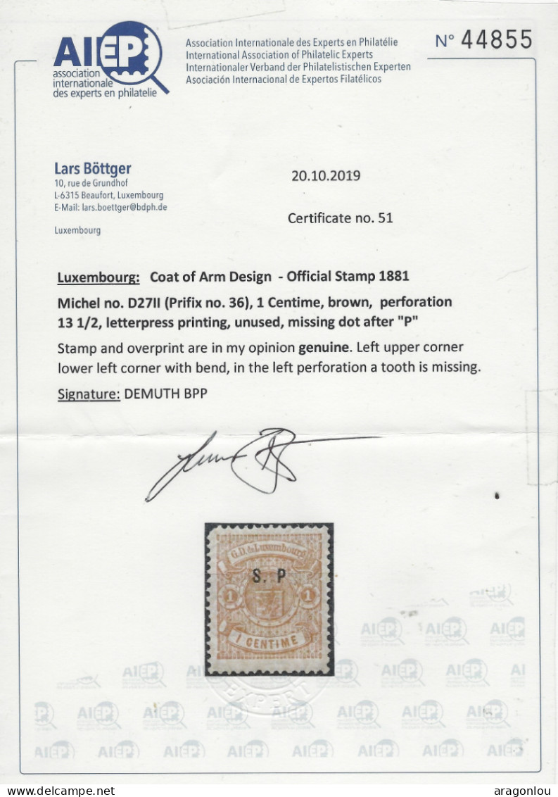 Luxembourg - Luxemburg - Timbres - Armoires 1881    S.P.   1C.   Certificat  Monsieur Böttger Lars  -  Signature  Demuth - 1859-1880 Wapenschild