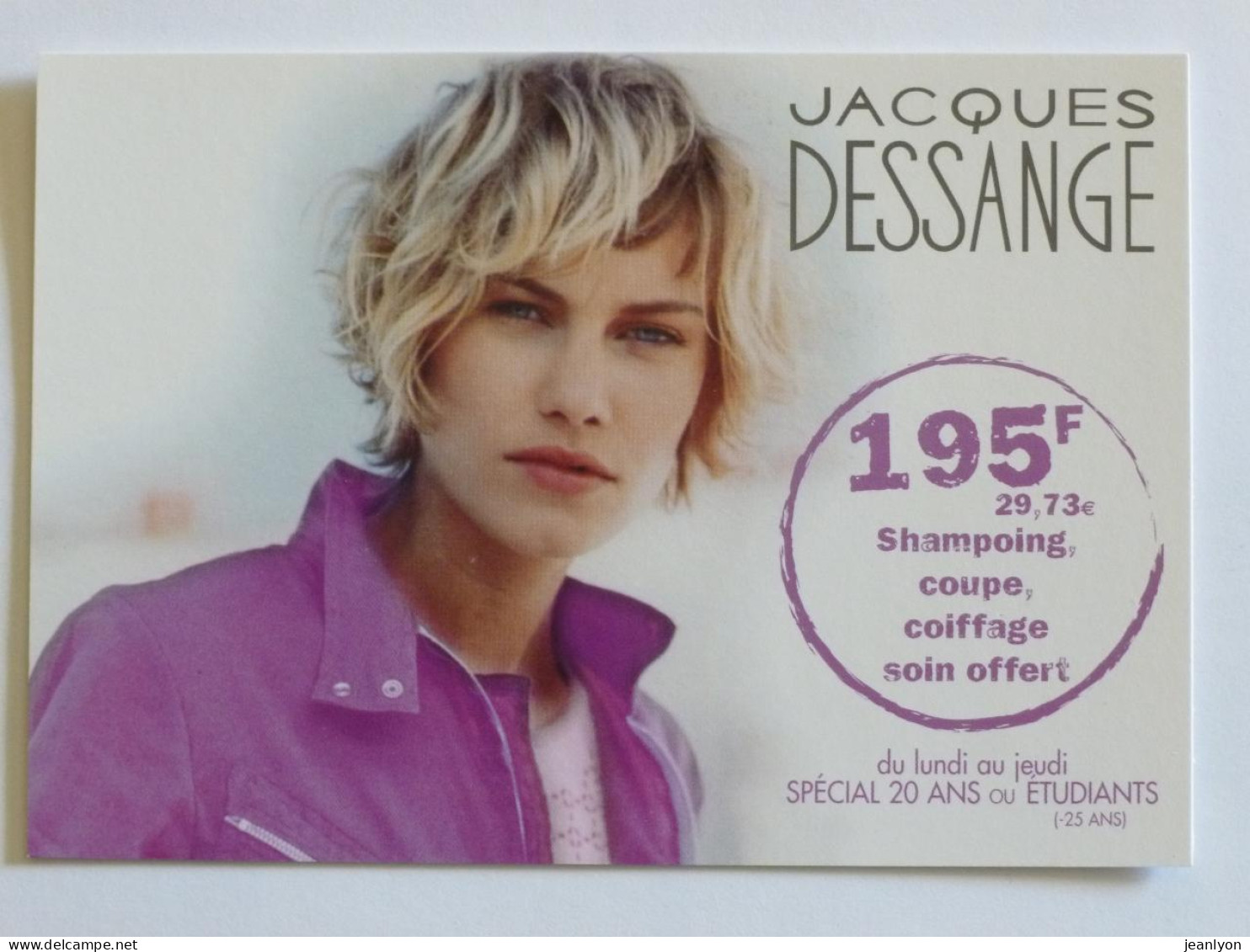 MODE / COIFFURE - Femme / Visage - Carte Publicitaire Coiffeur Jacques Dessange - Mode