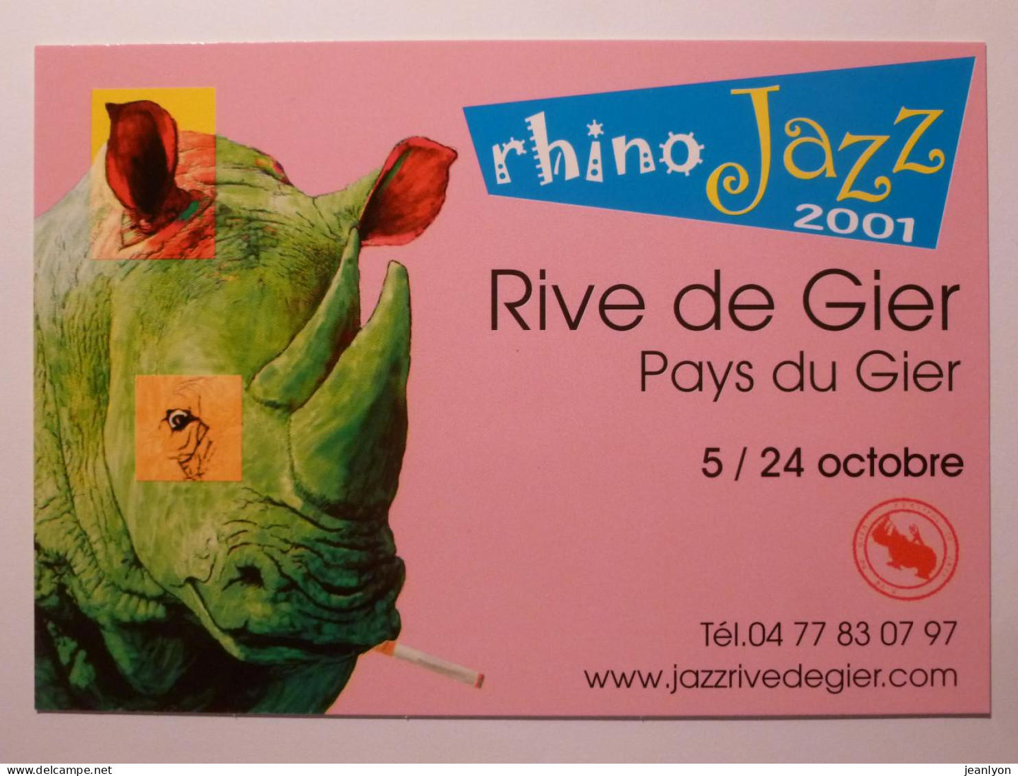 RHINOCEROS VERT Avec Cigarette Dans La Bouche - Rhino Jazz 2001 - Rive De Gier ( Loire ) - Carte Publicitaire - Rhinoceros