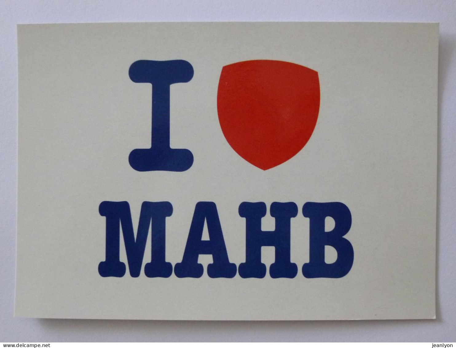 HANDBALL - MAHB Montpellier - Carte Publicitaire Genre I Love MAHB Avec Blason Rouge Remplaçant Le Coeur - Pallamano