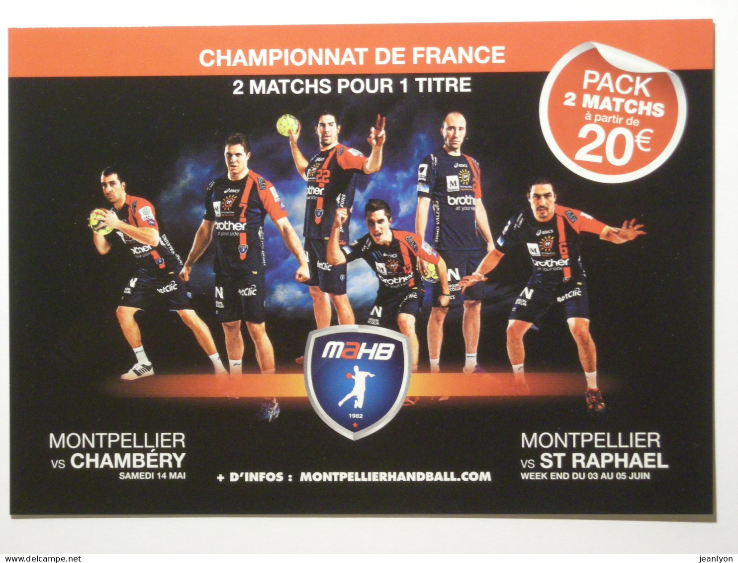 HANDBALL - MONTPELLIER - MAHB - Joueurs De Hand, équipe Karabatic - Championnat France 2011 - Carte Publicitaire - Balonmano