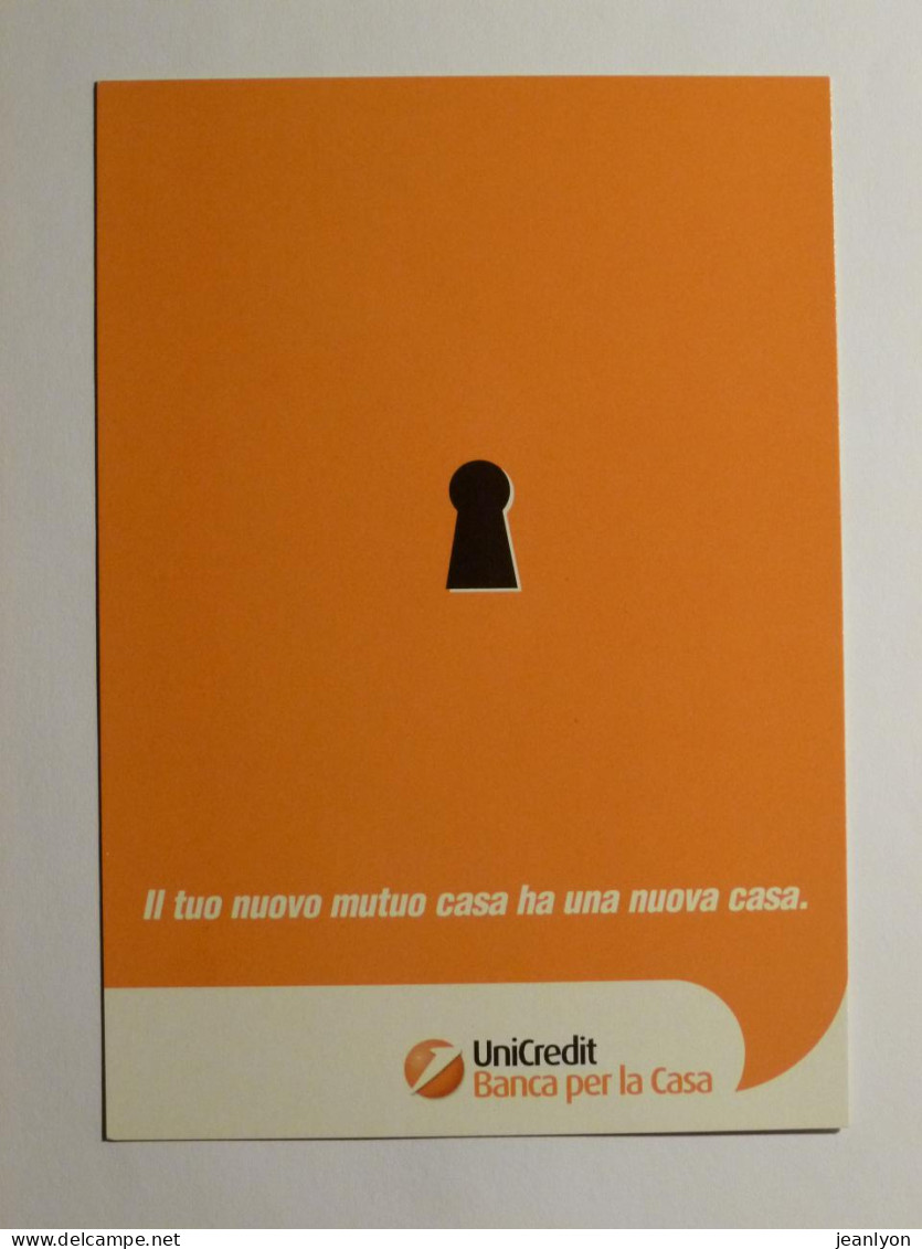 BANQUE / UNICREDIT - Banque Pour La Maison - SERRURE - Carte Publicitaire Italienne - Banques