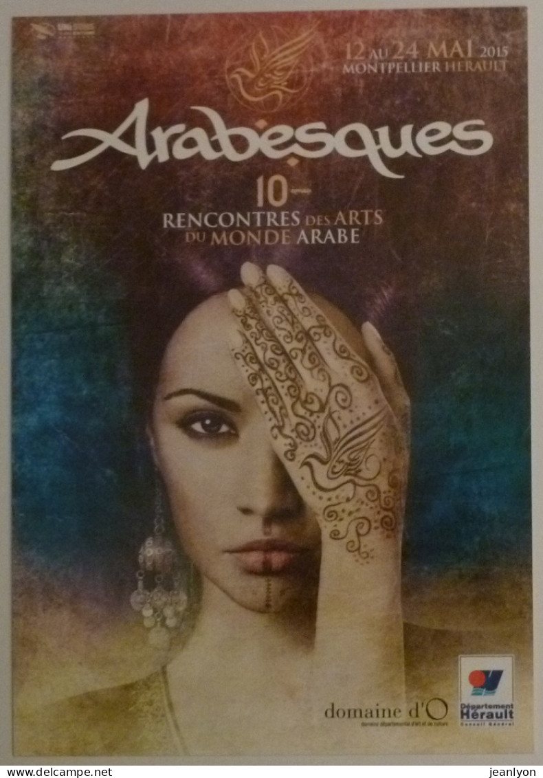 ARTS DU MONDE ARABE - ARABESQUES - Arabesque Peint Sur Main D'une Femme / Visage - Carte Publictaire - Afrique