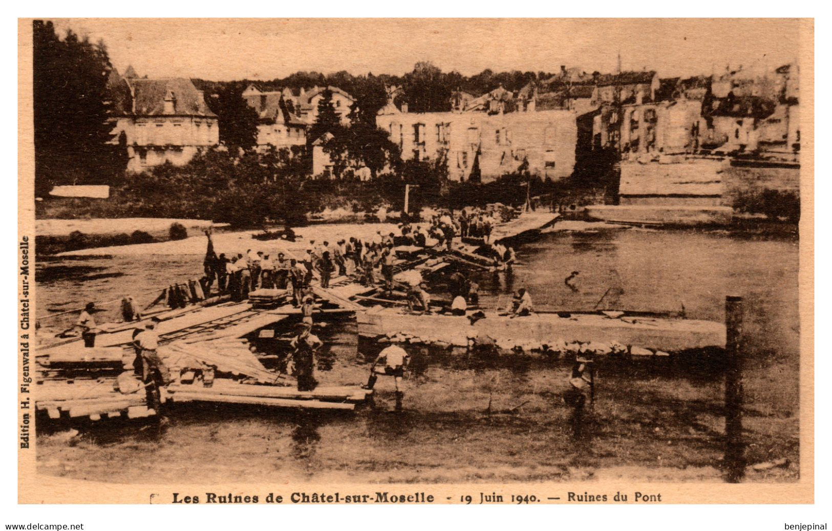 Les Ruines De Châtel-sur-Moselle - 19 Juin 1940 - Ruines Du Pont - Chatel Sur Moselle