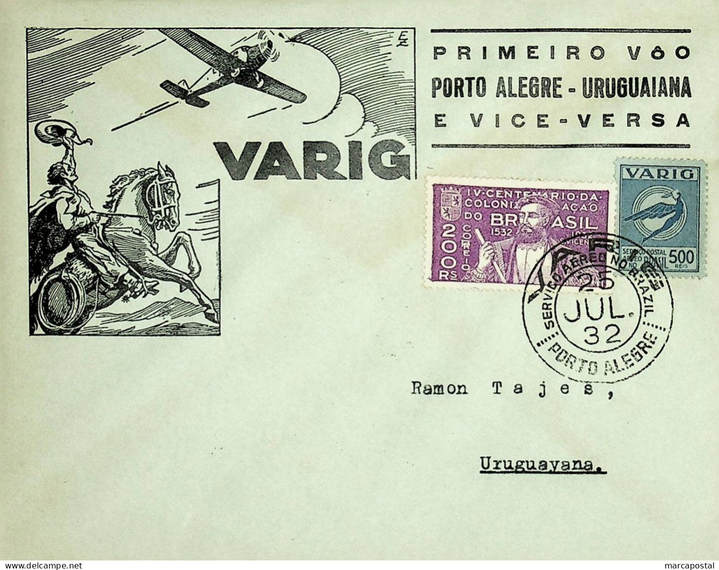 1932 Brasil / Brazil Varig 1.º Voo / First Flight Porto Alegre - Santa Cruz - Santa Maria - Uruguaiana - Poste Aérienne