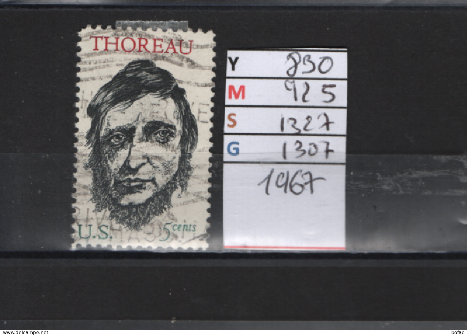 PRIX FIXE Obl  830 YT 925 MIC 1327 SCO 1307 GIB Henri David Thoreau 1967  58A/12 - Used Stamps