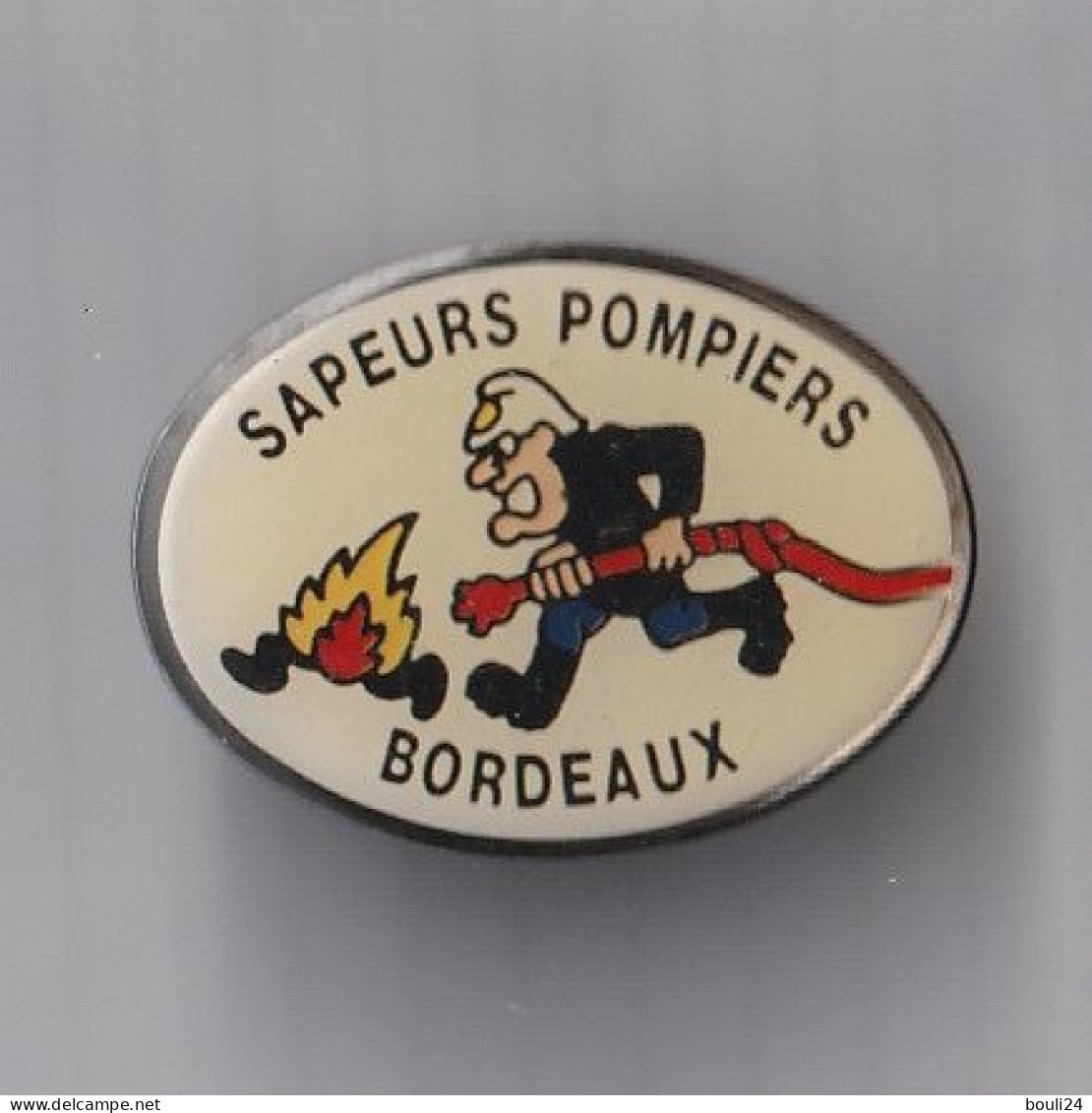 PIN'S THEME POMPIERS  SAPEURS  BORDEAUX - Bomberos