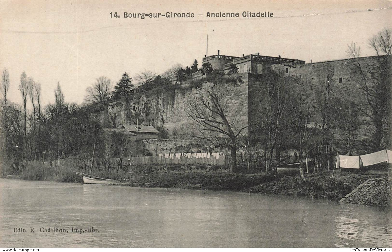 FRANCE - Bourg Sur Gironde - Ancienne Citadelle - Carte Postale Ancienne - Blaye