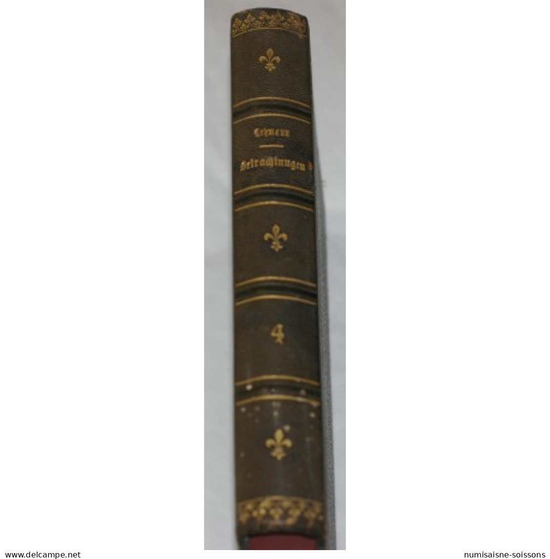 Betrachtungen Auf Alle Tage Des Jahres Für Priester Und Laien De Lohmann Joh.Bapt. S.J. Tome 4 - 1894 - Livres Anciens