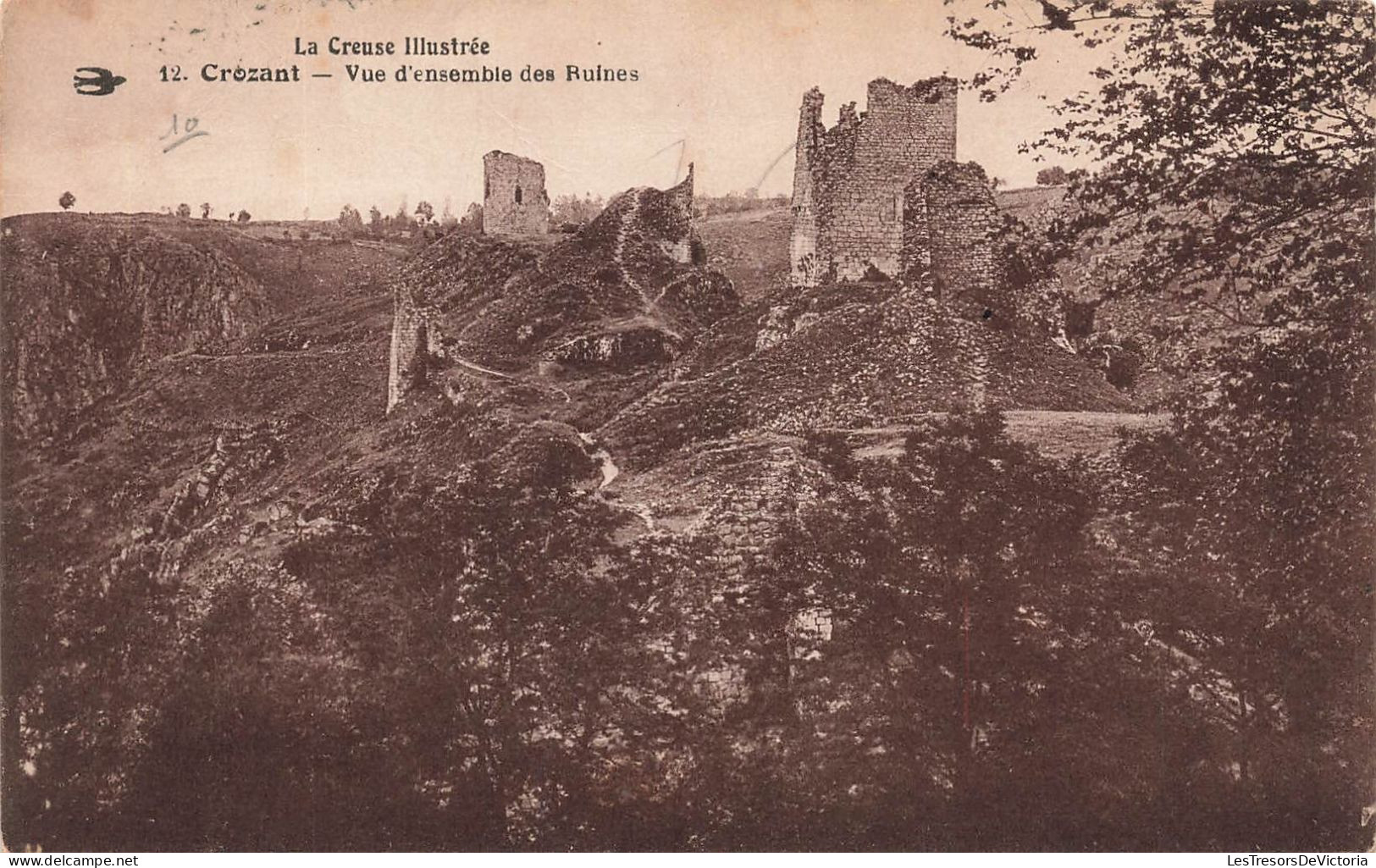 FRANCE - Crozant - Vue D'ensemble Des Ruines - La Creuse Illustrée - Carte Postale Ancienne - Crozant