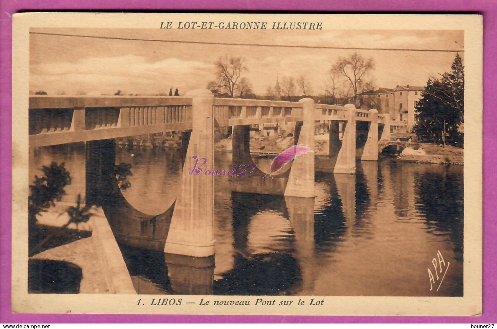 CPA LIBOS 47 - 1. Le Nouveau Pont Sur Le Lot Carte écrite - Libos