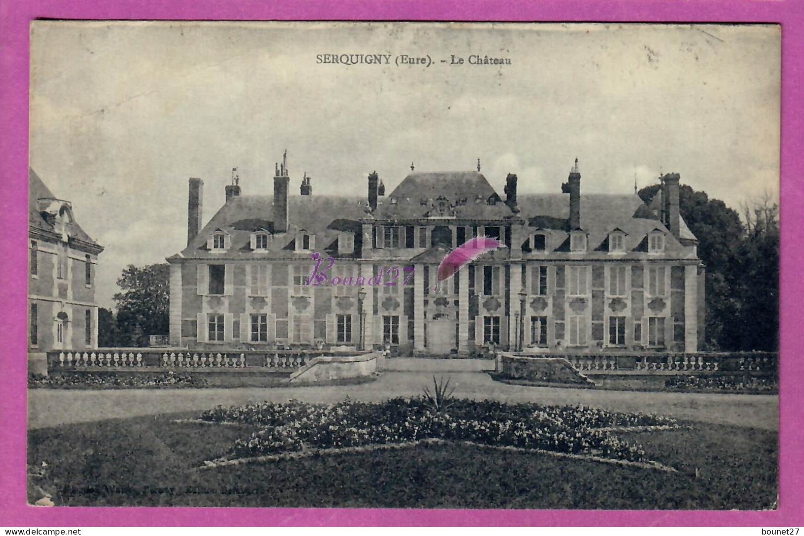 CPA SERQUIGNY 27 - Le Chateau Et Le Jardin Devant Voyagé 1926  - Serquigny