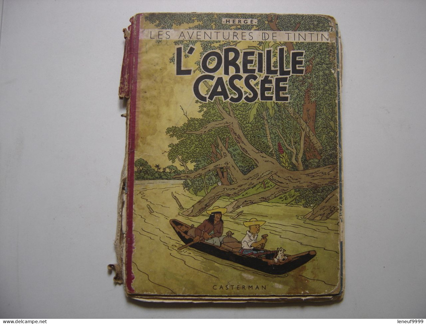 L'oreille Cassee HERGE Les Aventures De Tintin 1950 Casterman - Tintin