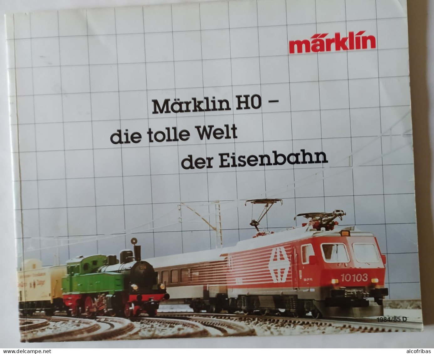 Train Chemin Fer Rail Locomotive Wagon Catalogue Katalogue Marklin 1984 -1985 - Allemagne