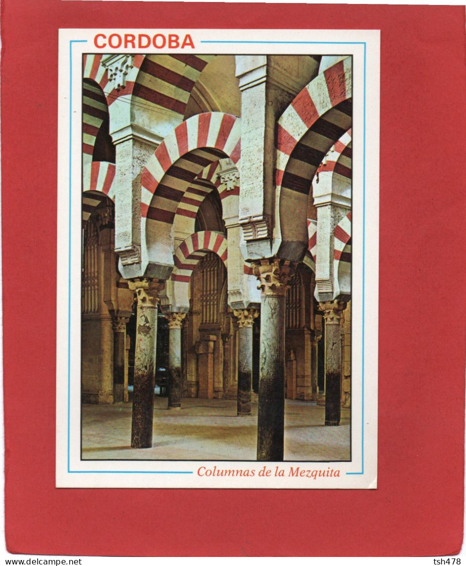 ESPAGNE---CORDOBA---Mezquita  Columnas---voir 2 Scans - Córdoba
