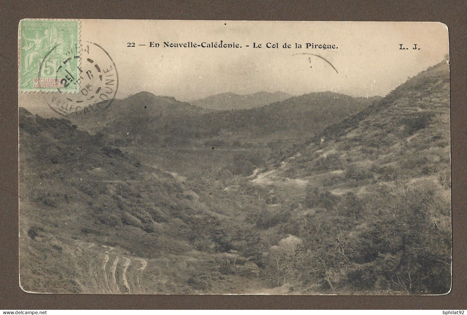 !!! CARTE POSTALE NON VOYAGÉE COL DE LA PIROGUE, CACHET DE NOUMÉA, NOUVELLE-CALÉDONIE, DE 1905 - Cartas & Documentos