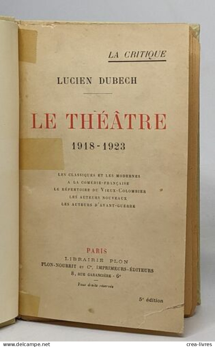 Le Théâtre 1918-1923 - Auteurs Français