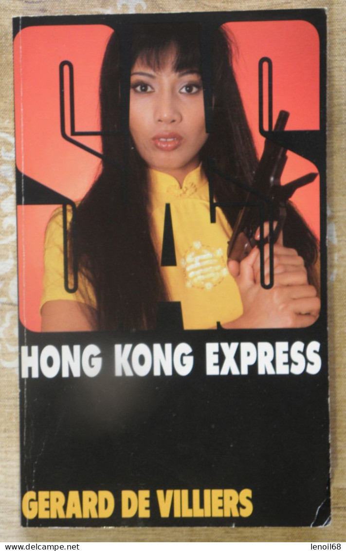 SAS N° 127 Hong Kong Express De Gérard De Villiers éditions GDV 30.05.1997 - SAS