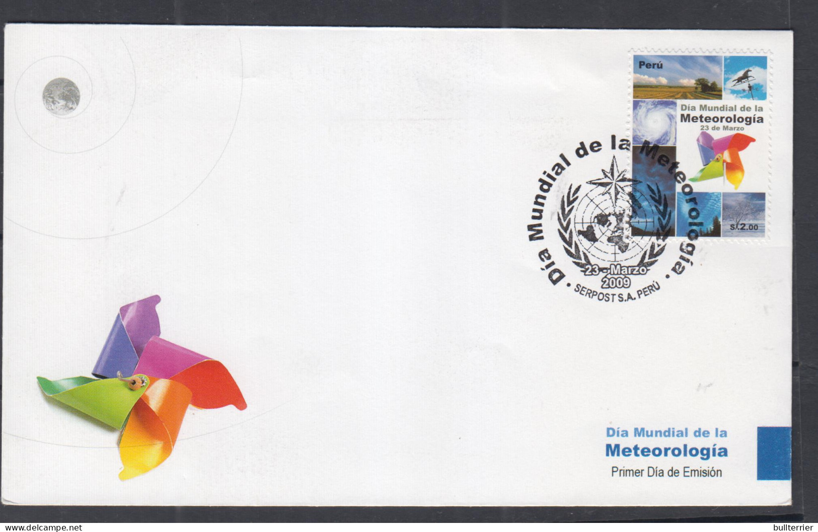 METEOROLOGY - PERU - 2009 - WORLD MET DAY ILLUSTRATED FDC  - Clima & Meteorologia