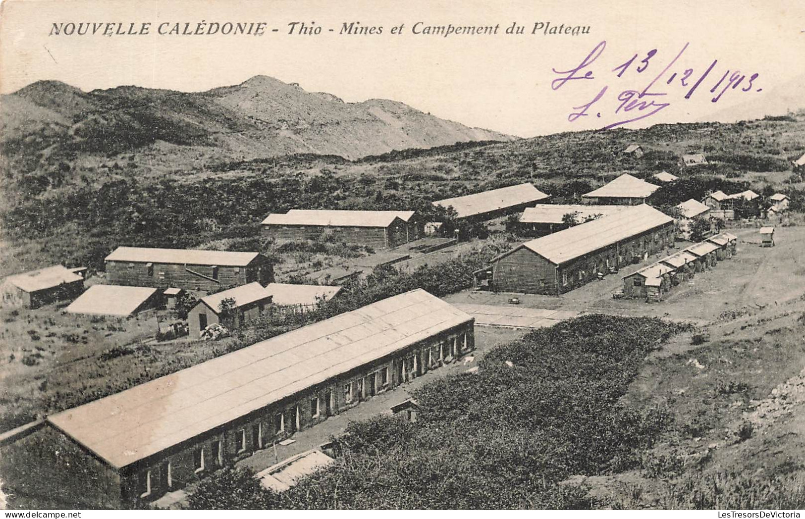 Nouvelle Calédonie - Thio - Mines Et Campement Du Plateau - Daté Le 13/12/1913 -   Carte Postale Ancienne - Nuova Caledonia