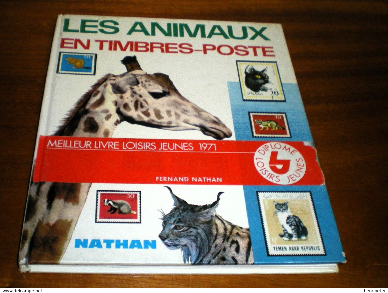 Les Animaux En Timbres-poste – Album Philatélique - FERNAND NATHAN – ROBY ANDERSON - Vintage - Motive