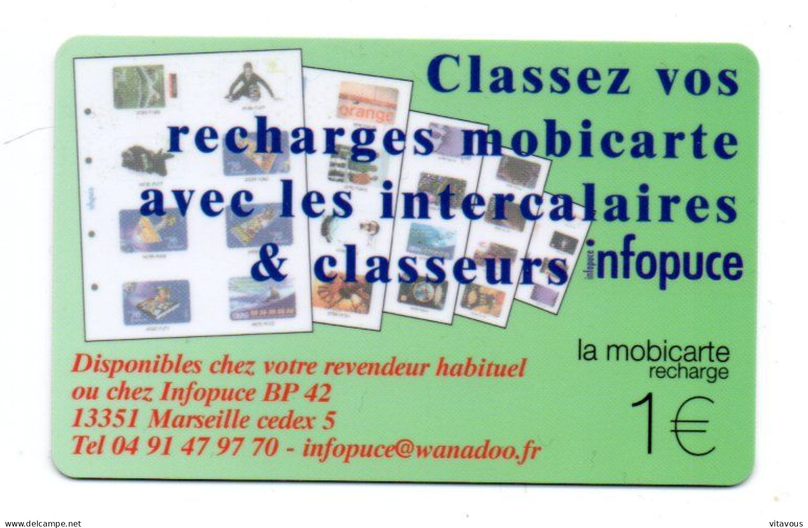 Intercalaires & Classement Infopuce  Recharges Mobicarte  Card  (W 639) - Kaarten Voor De Telefooncel (herlaadbaar)