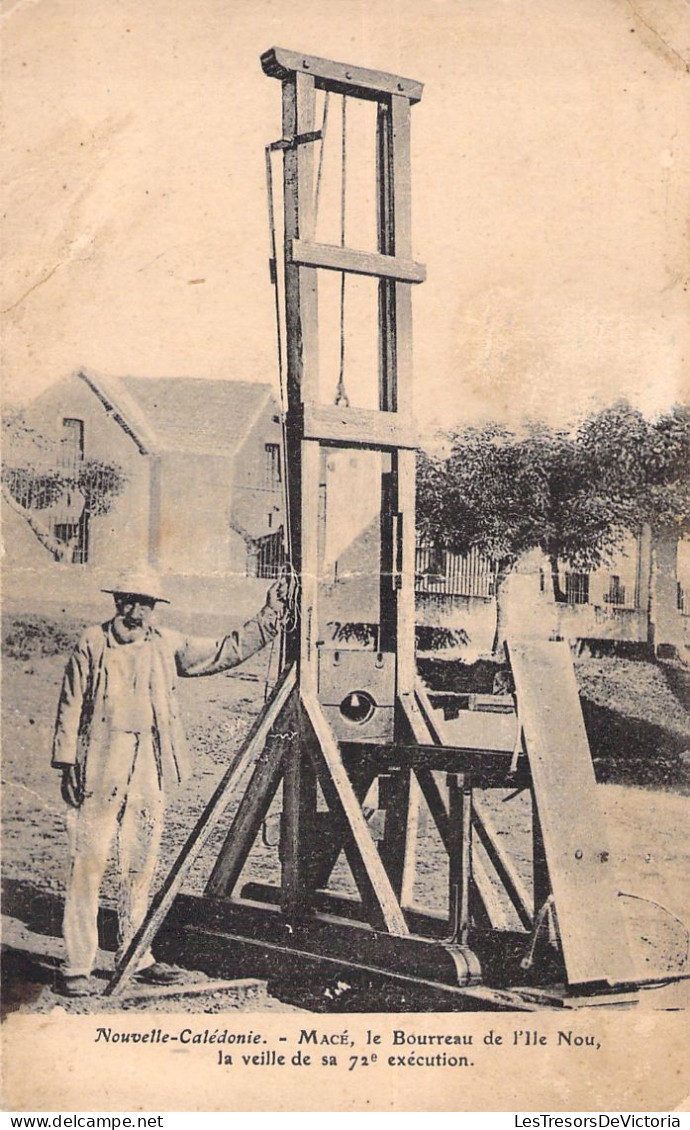 Nouvelle Calédonie - Guillotine - Macé Le Bourreau De L'ile Nou - La Veille De Sa 72 Execution -  Carte Postale Ancienne - New Caledonia