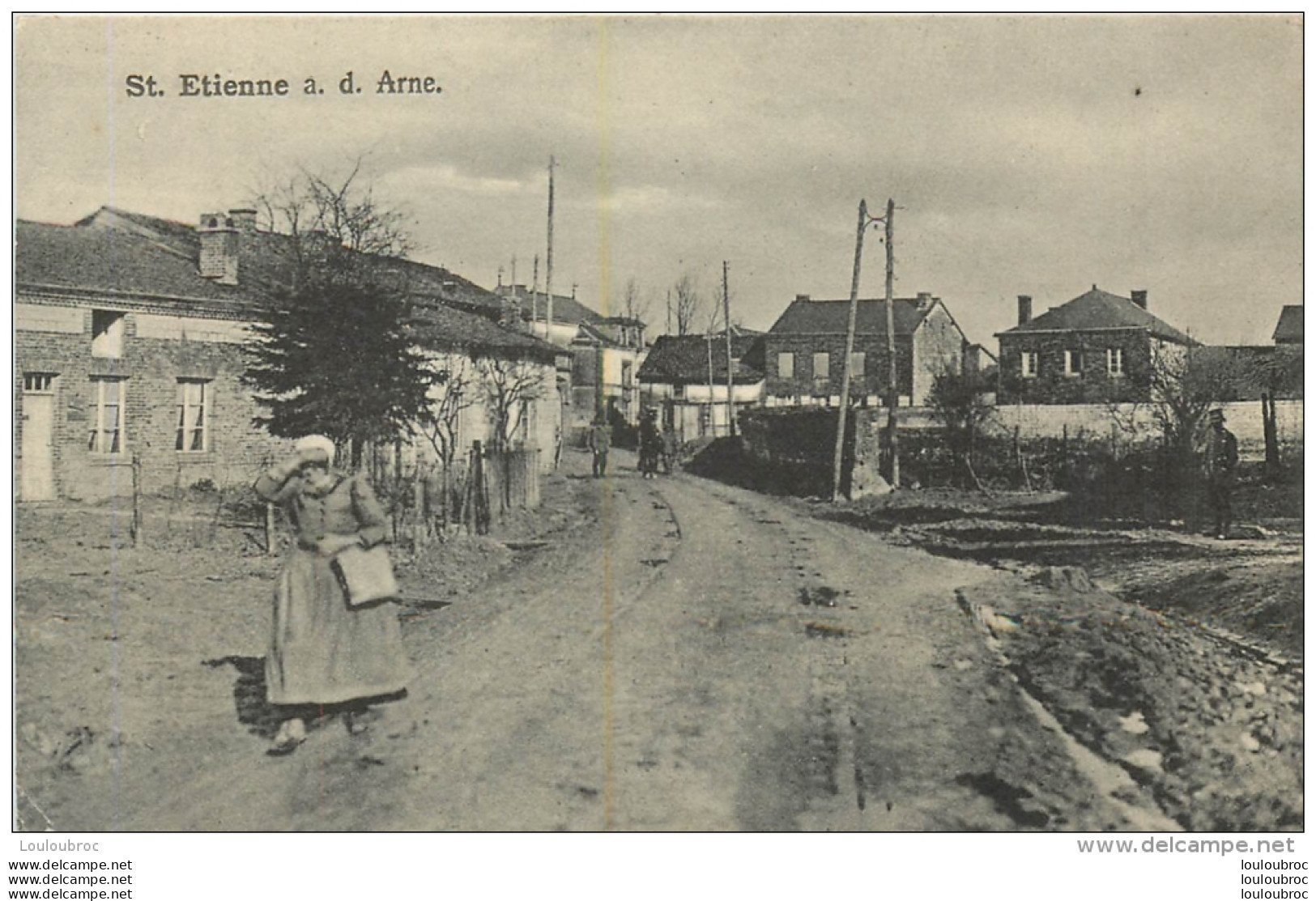 SAINT ETIENNE A.  D.  ARNE FELDPOSTKARTE  1916 VOIR LES DEUX SCANS - Autres & Non Classés